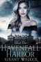 [Havenfall 01] • Havenfall Harbor · Book One